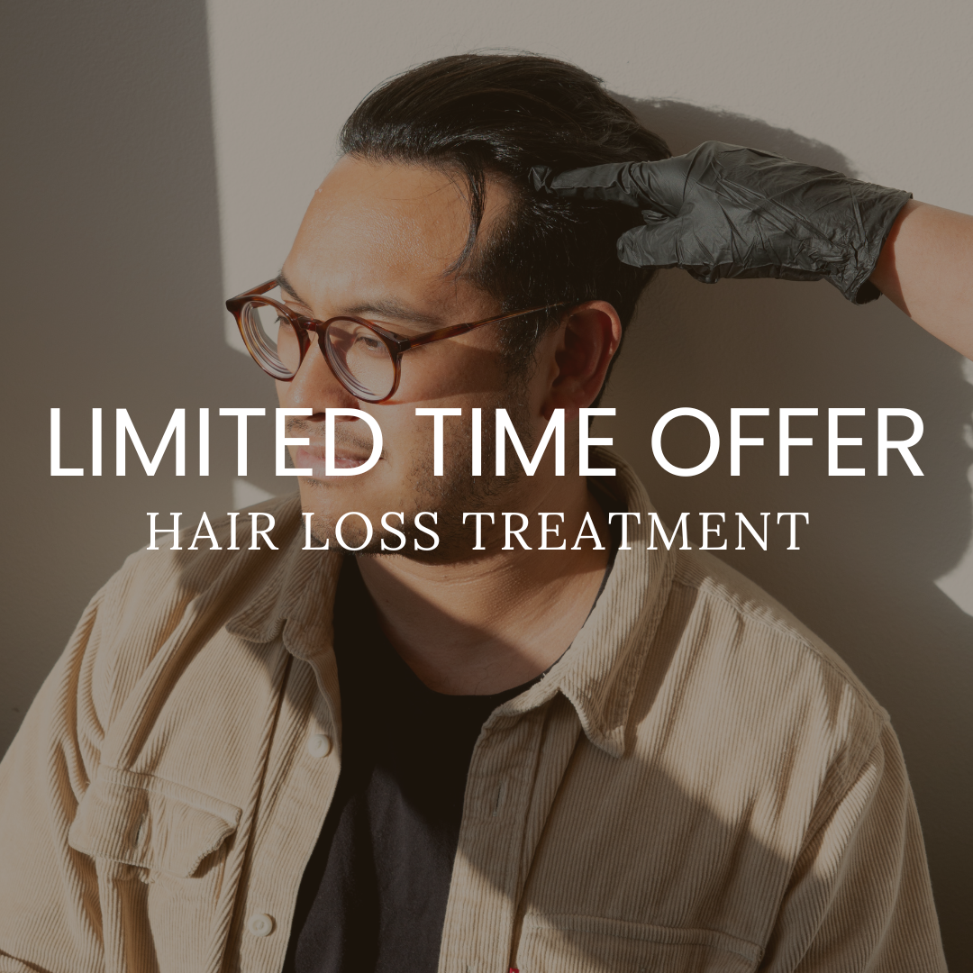 HAIR LOSS TREATMENT - LIMITED TIME OFFER