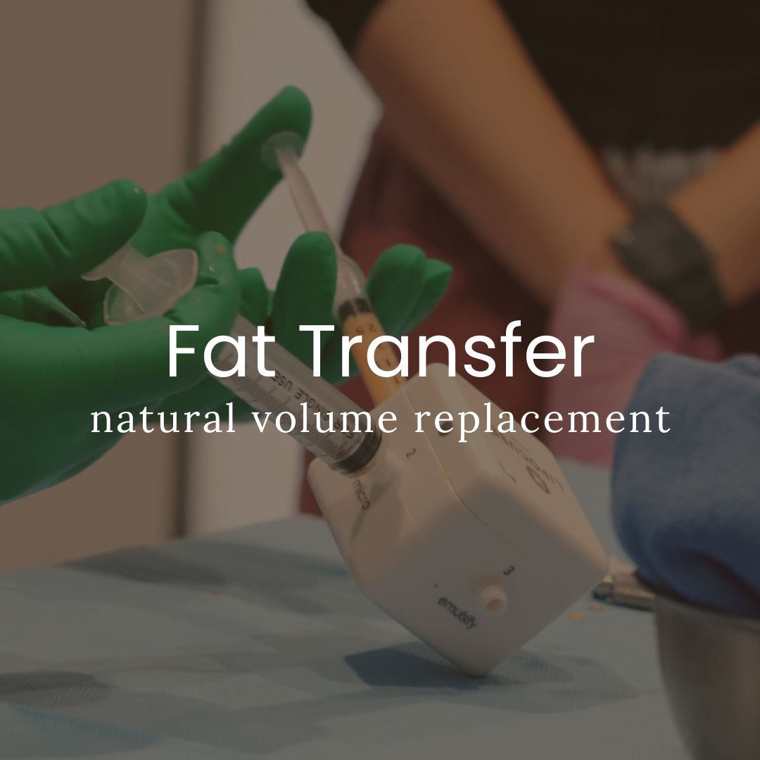 Fat Transfer to the Face