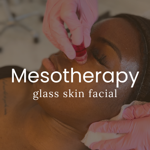 Mesotherapy Glass Skin Facial + Dermapen (PA/RN)
